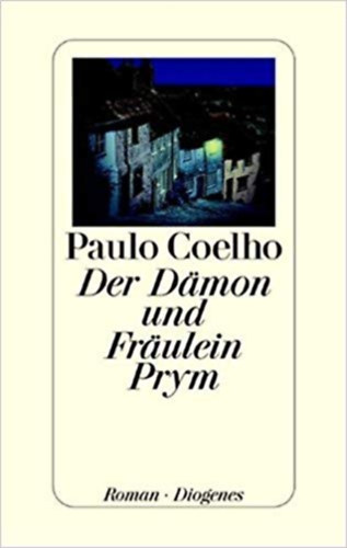 Paulo Coelho - Der Dmon Und Frulein Prym