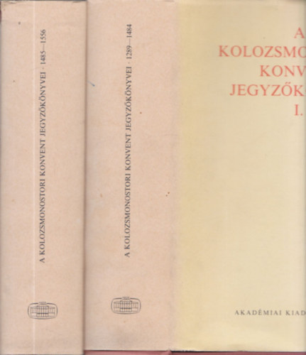 Jak Zsigmond  (szerk.) - A kolozsmonostori konvent jegyzknyvei I-II.