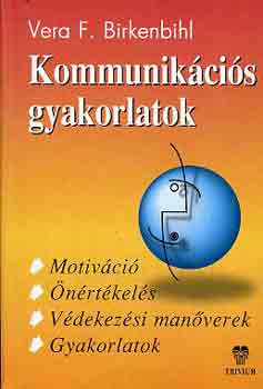 Vera F. Birkenbihl - Kommunik�ci�s gyakorlatok