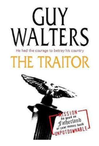 Guy Walters - The Traitor