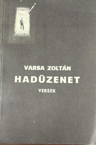 Varsa Zolt�n - Had�zenet- versek