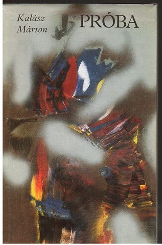 Kalász Márton - Próba