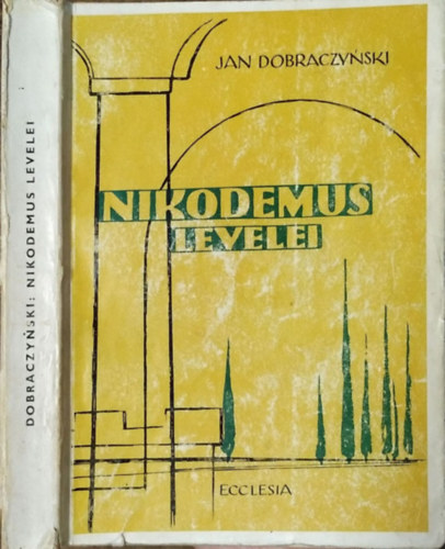 Dobraczynski - Nikodemus levelei