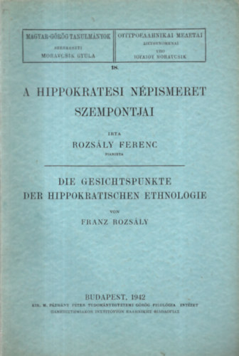 Rozsly Ferenc - A Hippokratesi Npismeret Szempontjai  (Magyar-Grg Tanulmnyok 18.)