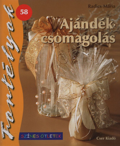 Radics M�ria - Aj�nd�kcsomagol�s-Sz�nes �tletek