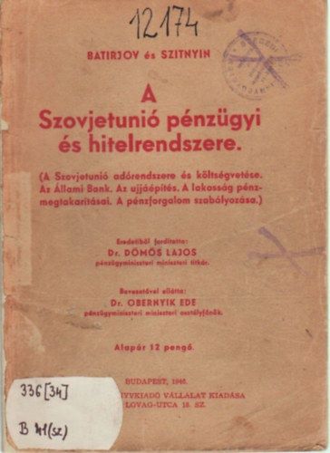 Dr. Dms Lajos Batirjov s Szitnyin - A Szovjetuni pnzgyi s hitelrendszere