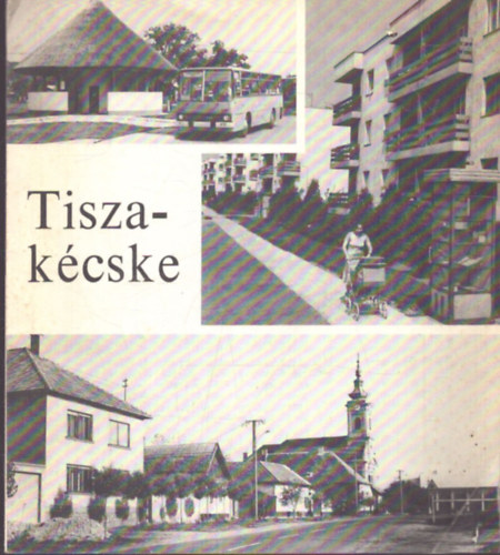 Tiszakécske (kihajtható)