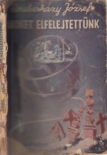 Kerekesh�zy J�zsef - Akiket elfelejtett�nk