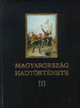 Liptai Ervin - Magyarország hadtörténete I-II.