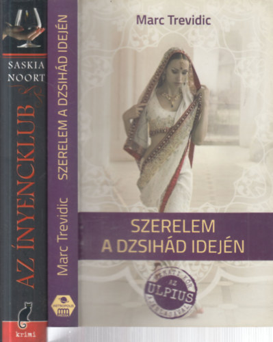 Saskia Noort Marc Trevidic - 2 db. vil�girodalom (Szerelem a Dzsih�d idej�n + Az �nyencklub)