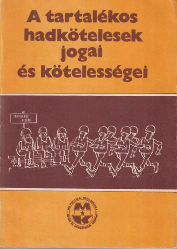 Dr. Somos J�zsef - A tartal�los hadk�telesek jogai �s k�teless�gei