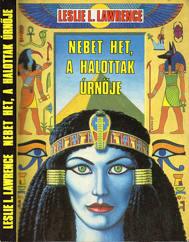 Leslie L. Lawrence - Nebet Het, a halottak rnje