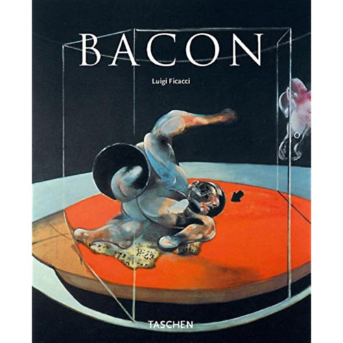 Luigi Ficacci - Francis Bacon 1909-1992 (nmet nyelv)
