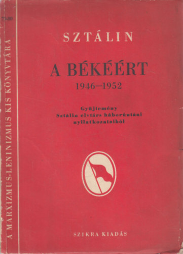 Sztlin - A bkrt (A Marxizmus-Leninizmus kis knyvtra)