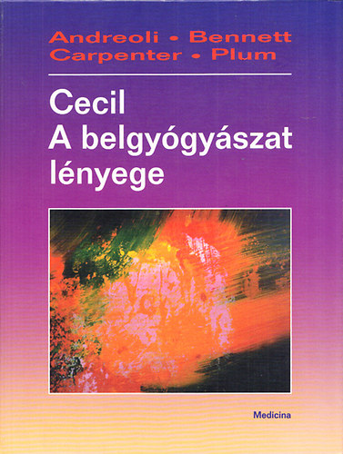 Bennett, Carpenter, Plum Andreoli - Cecil - A belgygyszat lnyege