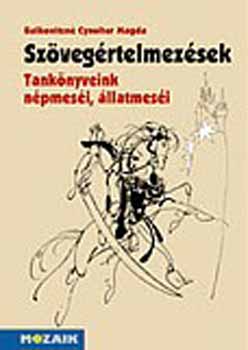 Balkovitzn Cynolter Magdolna - Szvegrtelmezsek - Tanknyveink npmesi, llatmesi