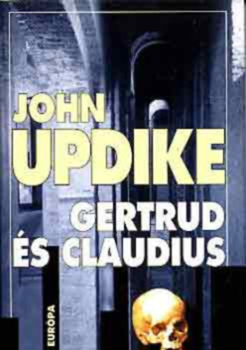 John Updike - Gertrud s Claudius
