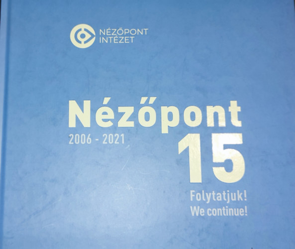 Mrz goston Smuel  (szerk.) - Mrz goston Smuel (szerk.) - Nzpont 15 - Folytatjuk!-We continue!