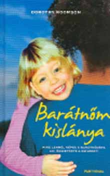 Dorothy Koomson - Barátnőm kislánya