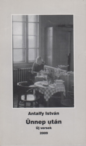 Antalfy Istvn - nnep utn - j versek 2009