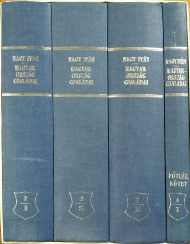Nagy Iván - Magyarország családai czímerekkel és nemzedékrendi táblákkal V-VIII. (P-R, S-Sz, T-Zs, Pótlék kötet A-Z.)