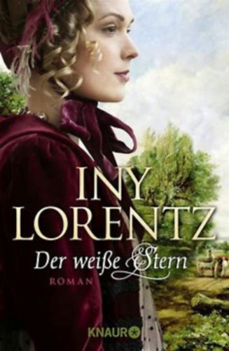 Iny Lorentz - Der wei�e Stern