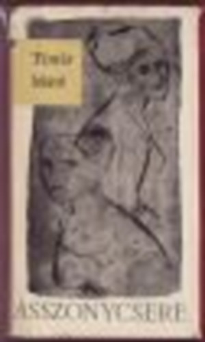T�m�r M�t� - Asszonycsere