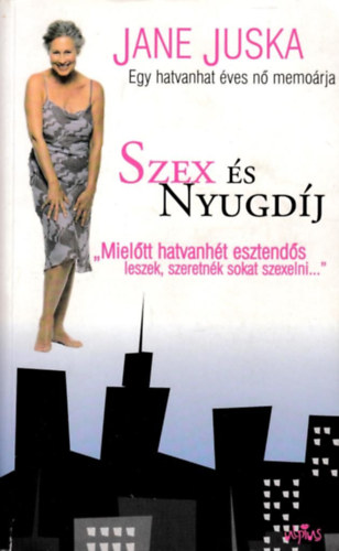 Jane Juska - Szex s Nyugdj