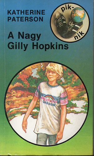 Katherine Paterson - A nagy Gilly Hopkins