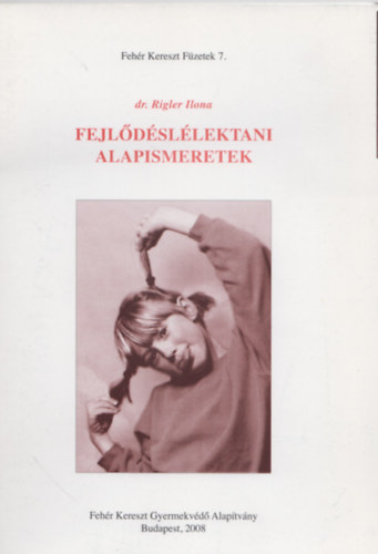 Dr. Rigler Ilona - Fejldsllektani alapismeretek