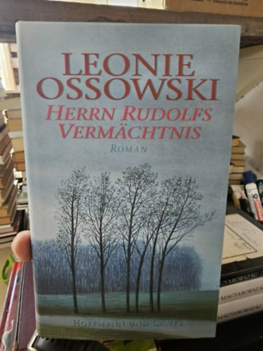 Leonie Ossowski - Herrn Rudolfs Vermächtnis - DEDIKÁLT példány