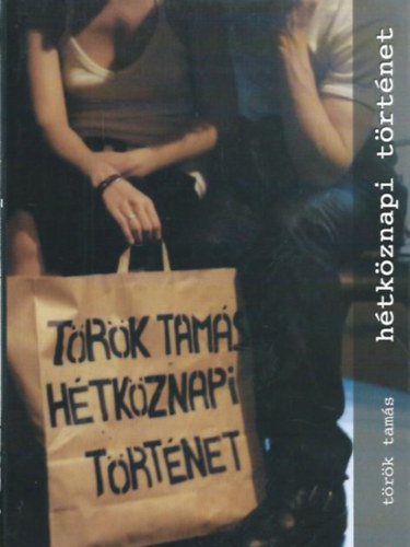 T�r�k Tam�s - H�tk�znapi t�rt�net