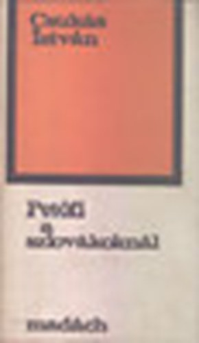 Csukás István - Petőfi a szlovákoknál