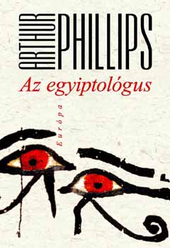 Arthur Phillips - Az egyiptolgus
