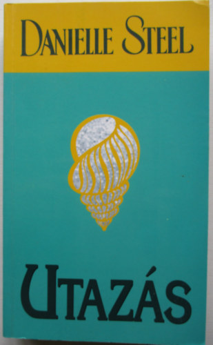Danielle Steel - Utaz�s