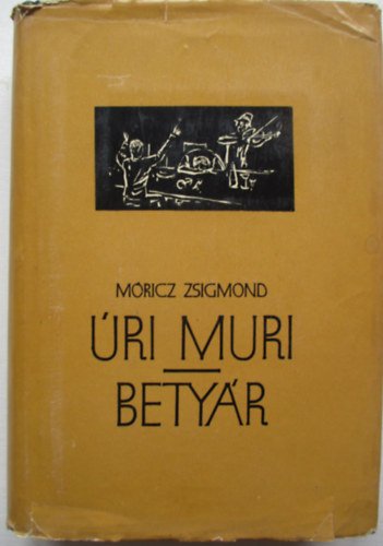 Mricz Zsigmond - ri muri-Betyr