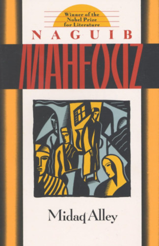 Naguib Mahfouz - Midaq Alley
