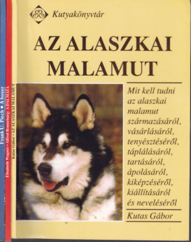 3 db. Kutyaknyvtr (Az alaszkai malamut + A dalmata + A boxer)