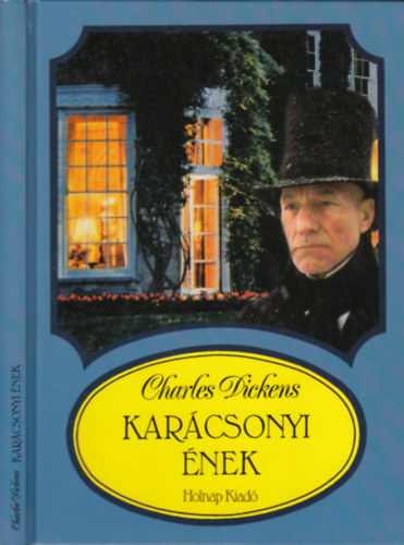 Charles Dickens - Karácsonyi ének - Karácsonyi kísértet-história