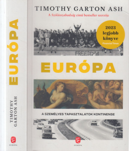 Timothy Garton Ash - Eurpa (A szemlyes tapasztalatok kontinense)