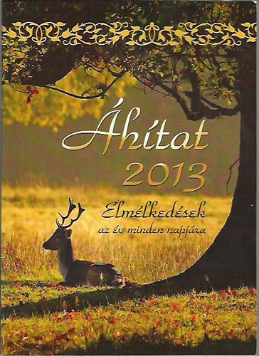 Áhitat 2013 - Bibliai elmélkedések az év minden napjára