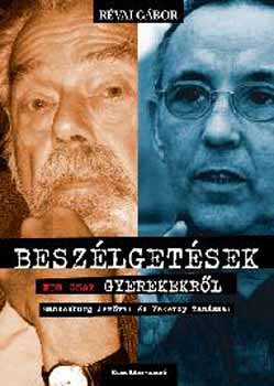 Rvai Gbor - Beszlgetsek nem csak gyerekekrl