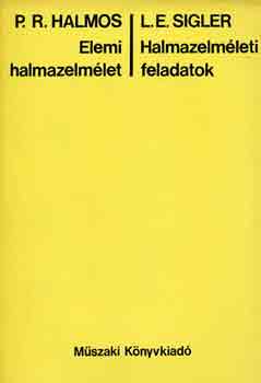 Paul R. Halmos; L. E. Sigler - Elemi halmazelmlet - Halmazelmleti feladatok