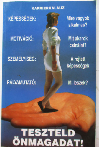 Jim Barrett; Geoffrey Williams - Teszteld �nmagadat! (Karrierkalauz)