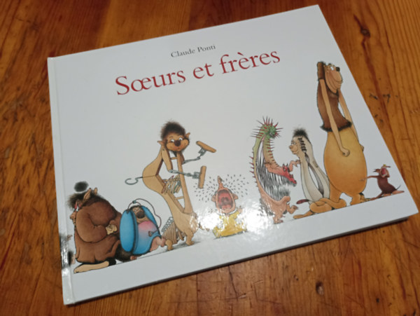 Claude Ponti - Soeurs et frres