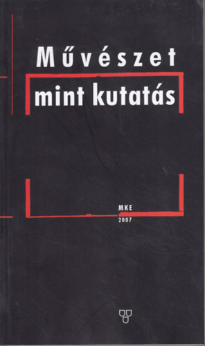 Krti Emese - Mvszet mint kutats