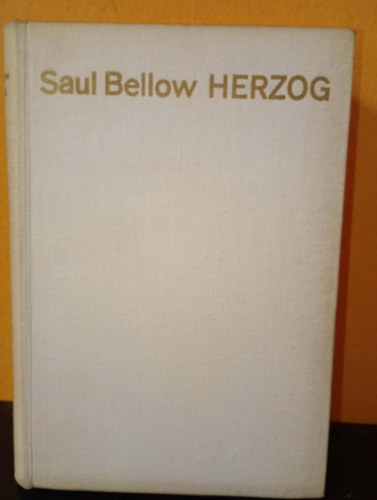 Saul Bellow - Herzog ( n�met reg�ny )