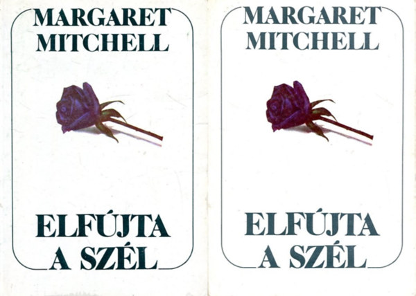 Margaret Mitchell - Elf�jta a sz�l I-II.