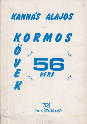 Kannás Alajos - Kormos kövek - 56 vers