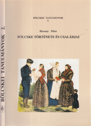 Havassy P�ter - B�lcske t�rt�nete �s csal�djai
